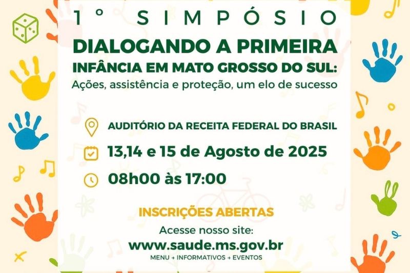 1º Simpósio “Dialogando a Primeira Infância em Mato Grosso do Sul”