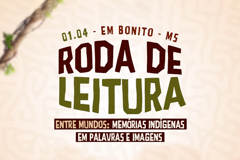 Defensoria promove roda de leitura sobre memórias indígenas em Bonito