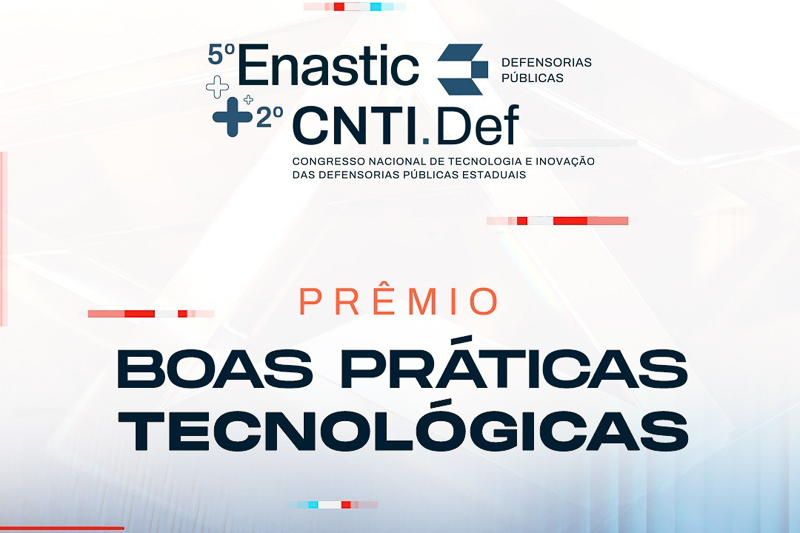 Prêmio de Inovação e Boas Práticas em Tecnologia nas Defensorias Públicas