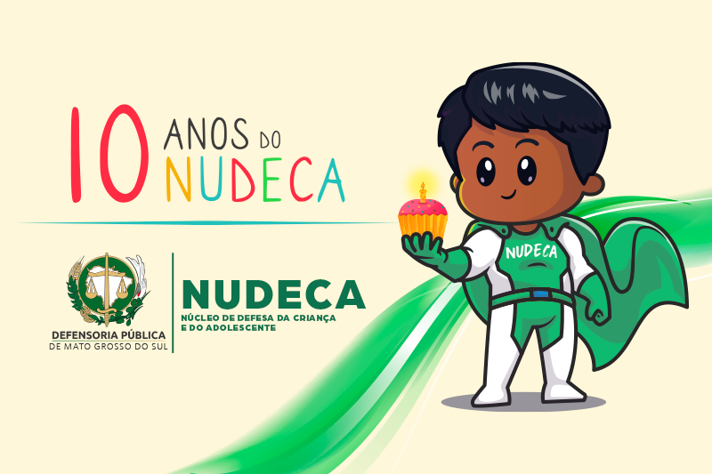 Defensoria celebra 10 anos do Nudeca e 35 anos do ECA com evento aberto ao público